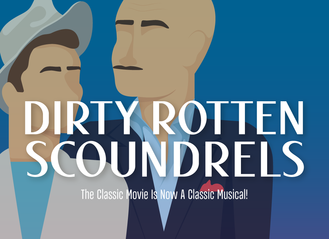 Dirty Rotten Scoundrels mobile banner
