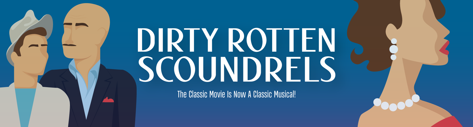 Dirty Rotten Scoundrels banner image